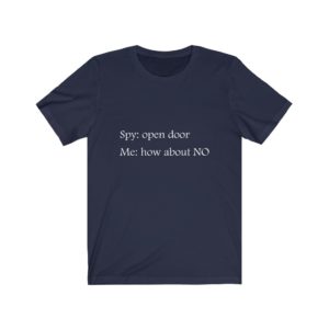 Spy in the door Lords mobile T-Shirt