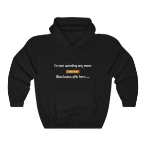 I quit spending - hoody for Lords mobile